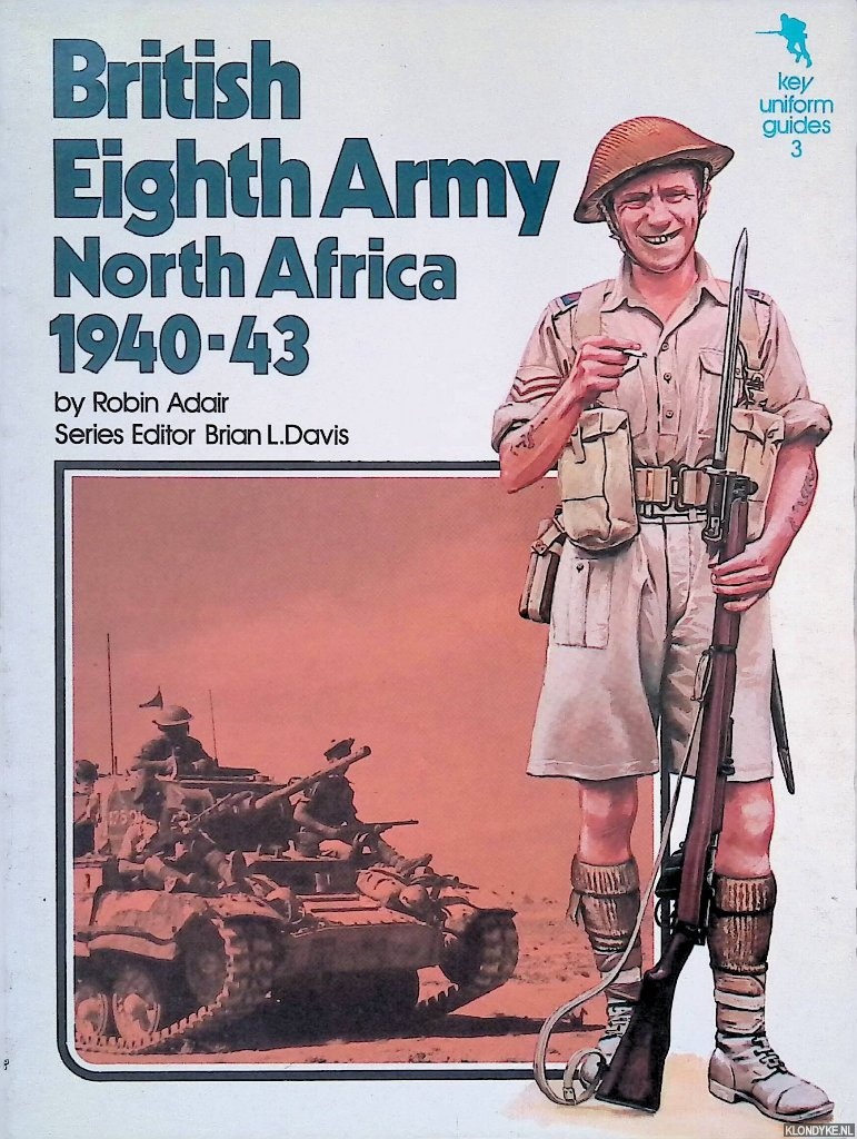 Adair, Robin - British Eight Army North Africa 1940-43