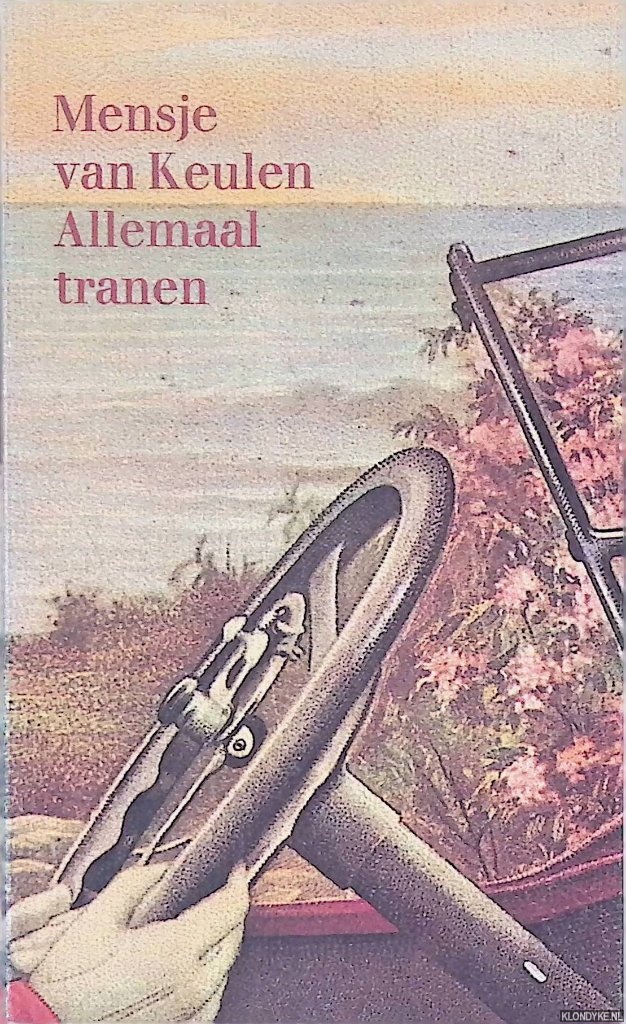 Keulen, Mensje van - Allemaal tranen