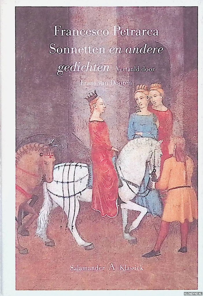 Francesco, Petrarca - Sonnetten en andere gedichten
