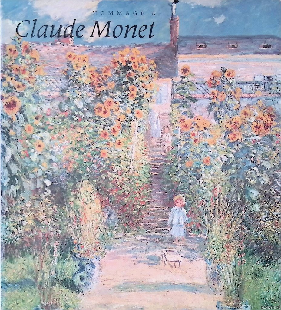 Adhmar, Hlne - Hommage  Claude Monet (1840-1926)