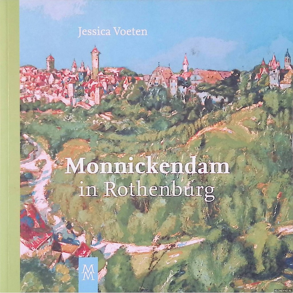 Voeten, Jessica - Monnickendam in Rothenburg