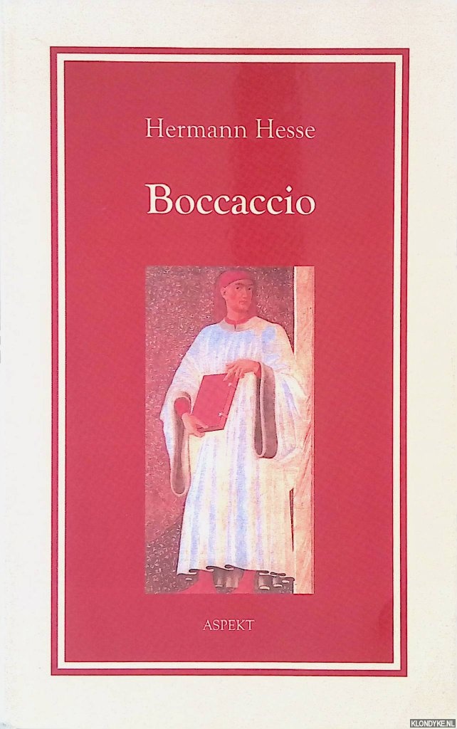 Hesse, Hermann - Boccaccio: de schrijver van de Decamerone