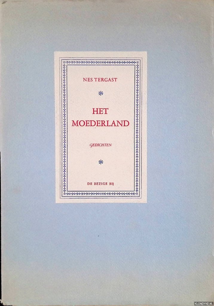 Tergast, Nes - Het moederland: gedichten