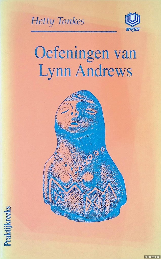 Tonkes, Hetty - Oefeningen van Lynn Andrews