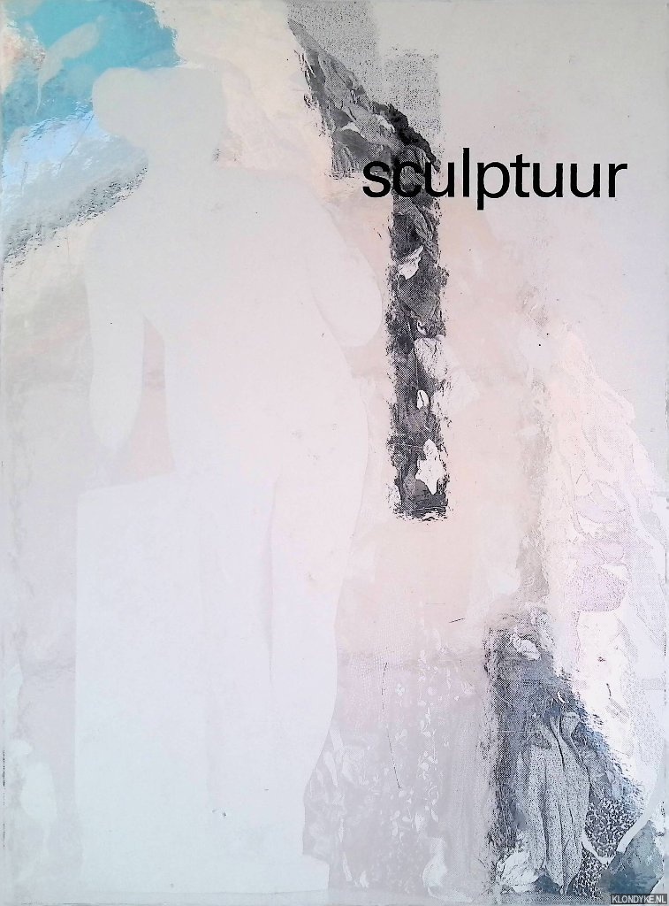 Brouwer, Marianne & Rieja Brouns (samenstelling en redactie) & Otto Treumann & Hein Eberson (vormgeving) - Sculptuur: Beeldhouwwerken van het Rijksmuseum Krller-Mller