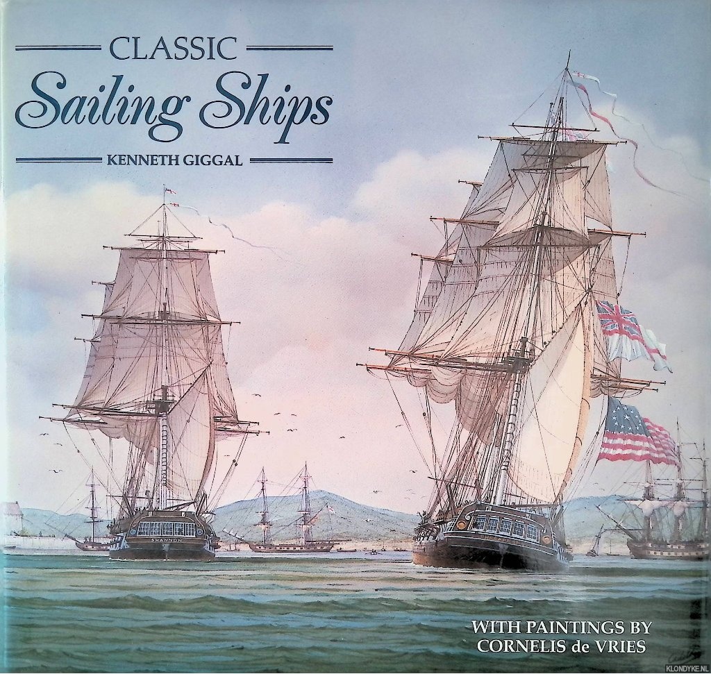 Giggal, Kenneth - Classic Sailing Ships