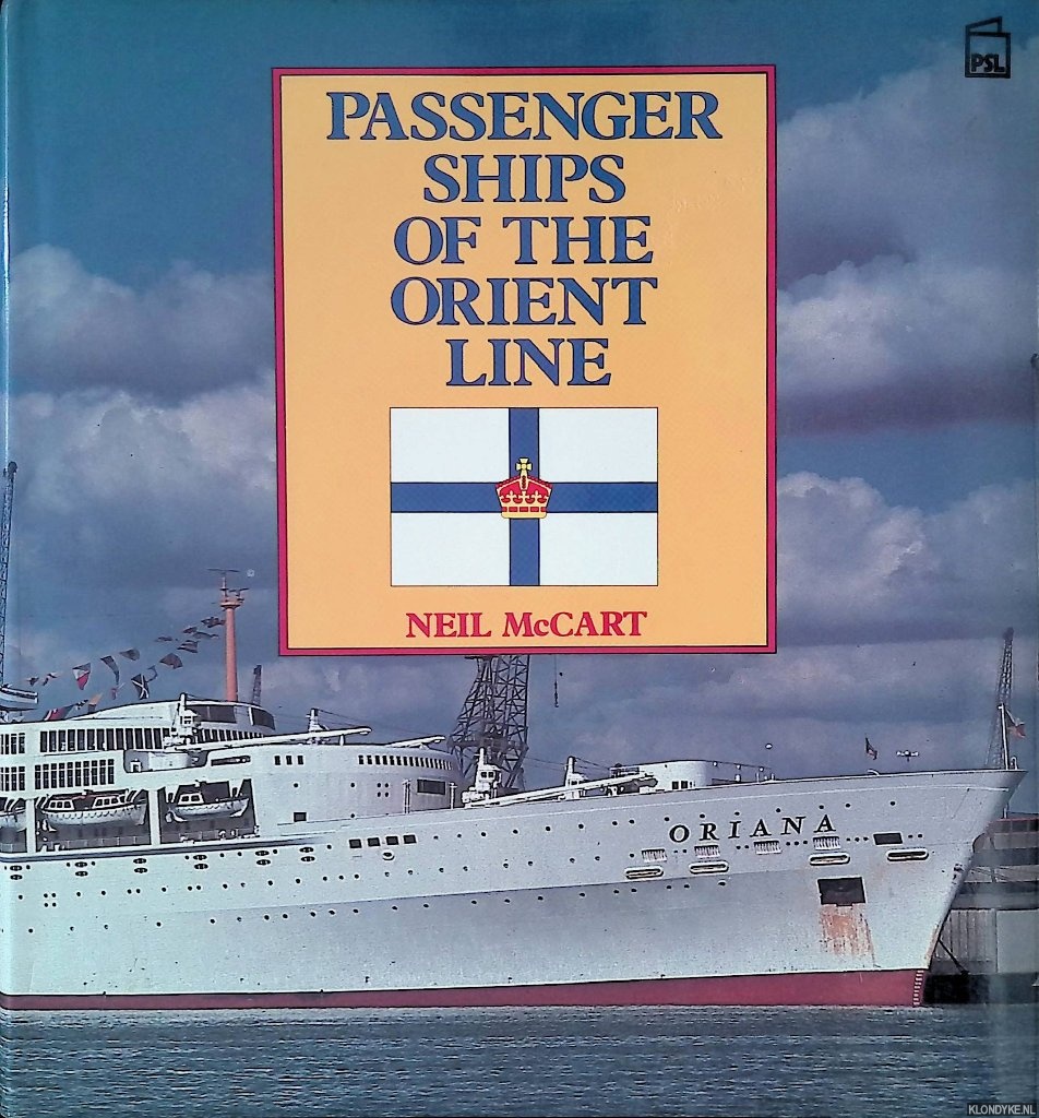 McCart, Neil - Passenger Ships of the Orient Line
