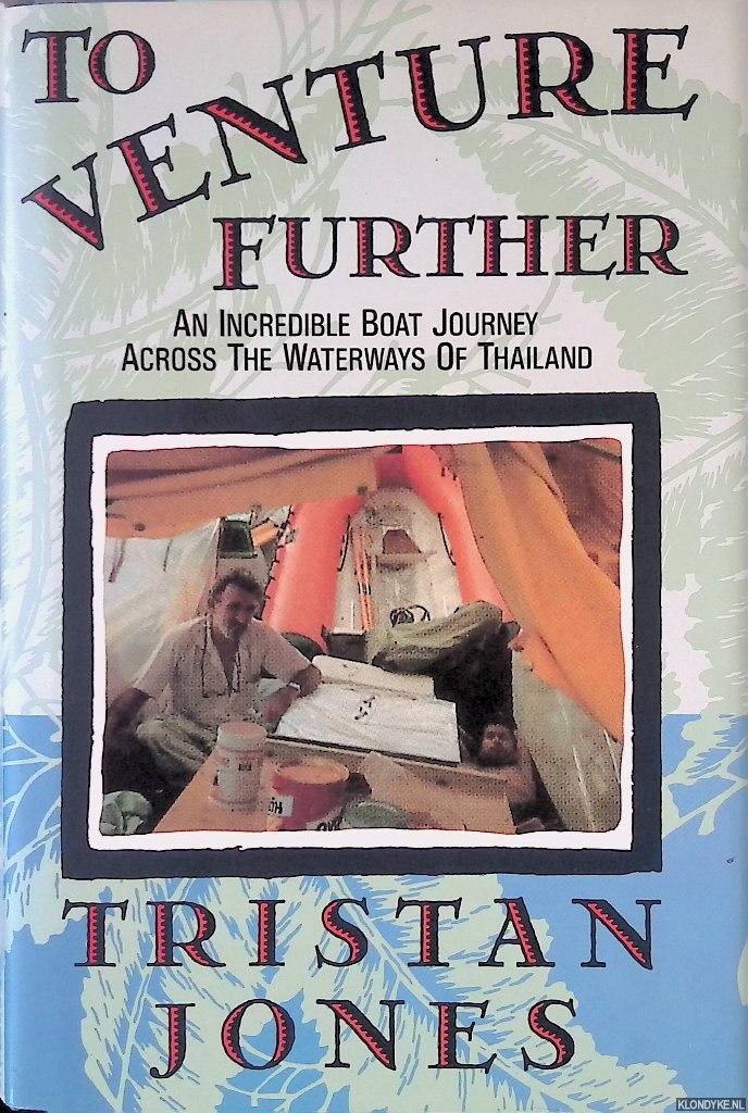 Jones, Tristan - To Venture Further: