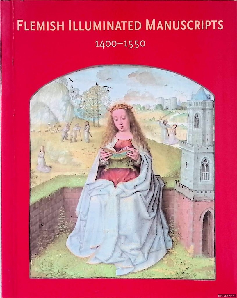 McKendrick, Scot - Flemish Illuminated Manuscripts 1400-1550