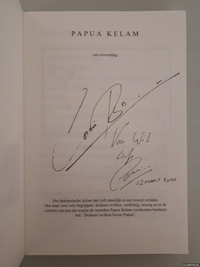 Bos, Corrie A. - Papua Kelam: een reisverslag *GESIGNEERD*