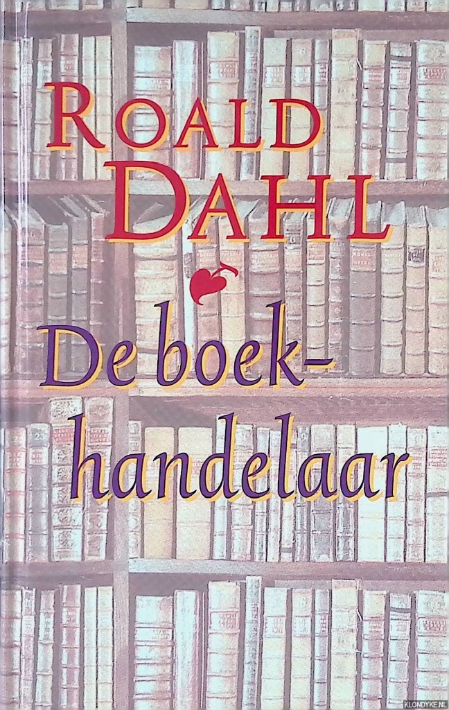 Dahl, Roald - De boekhandelaar: twee verhalen