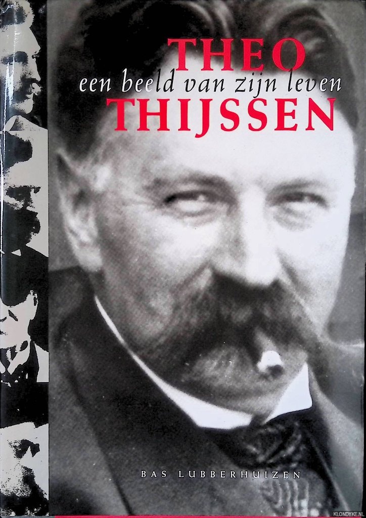 Hoen, Wieneke 't - Theo Thijssen: een beeld van zijn leven