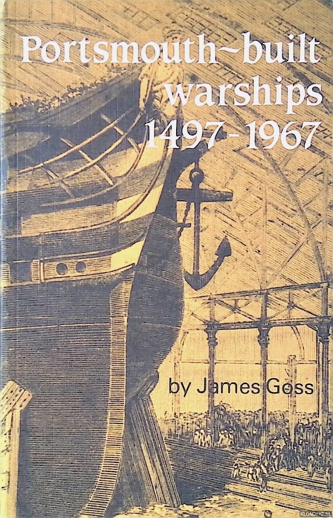 Goss, James - Portsmouth built Warships 1497-1967
