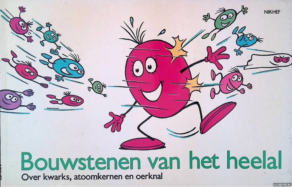 Southworth, Brian - Bouwstenen van het heelal: over kwarks, atoomkernen en oerknal