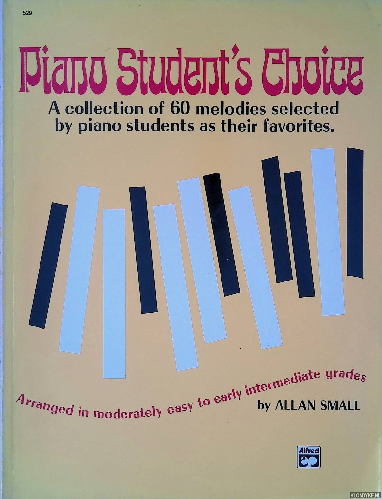 Small, Allan - Piano Student's Choice: Collection of 60 Melodies Selected by Piano Students as their Favorites