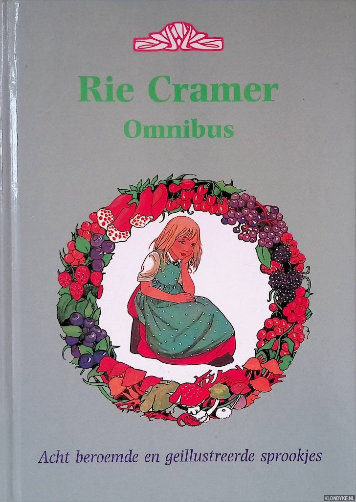 Cramer, Rie - Rie Cramer Omnibus: Acht beroemde en geillustreerde sprookjes
