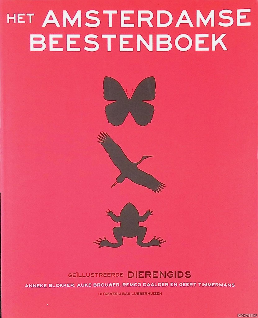 Blokker, Anneke - Het Amsterdamse beestenboek: gellustreerde dierengids