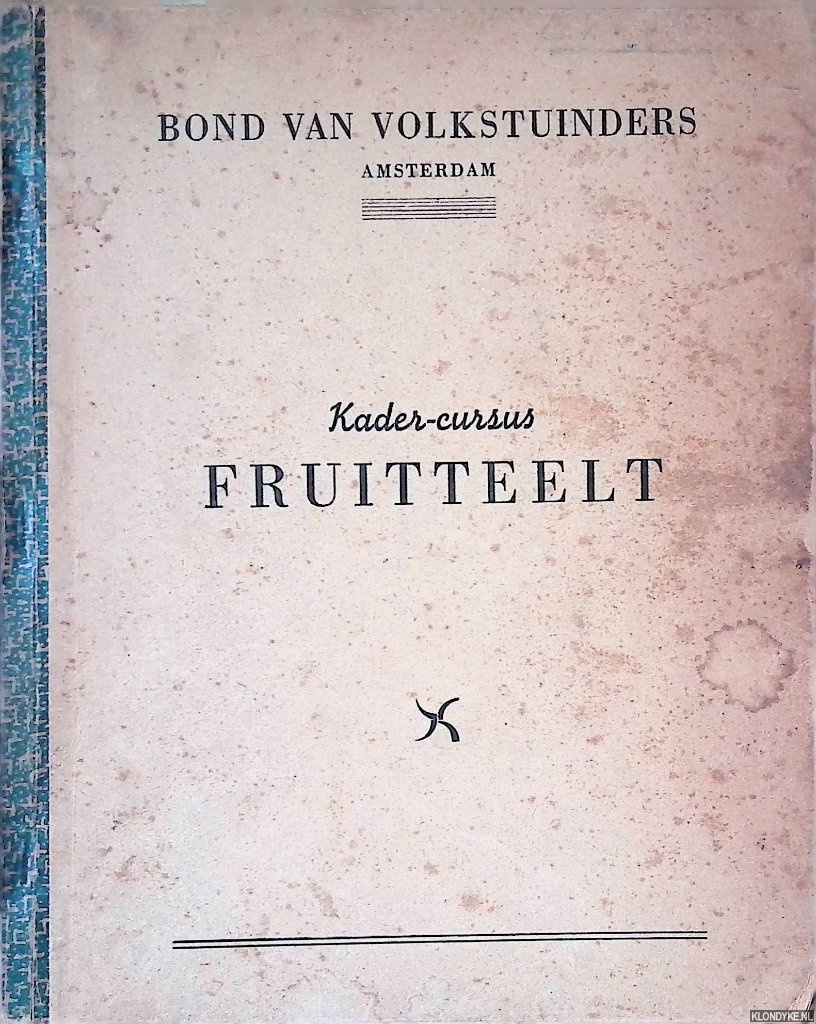 Bond van Volkstuinders - Kader-cursus fruitteelt