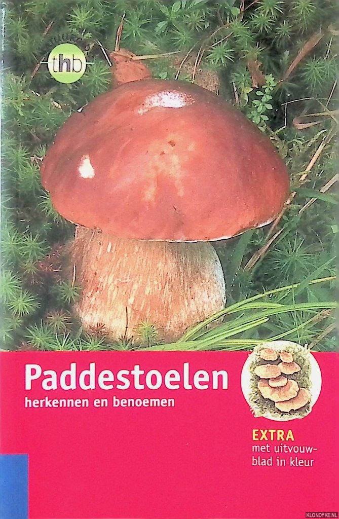 Grnert, Helmut & Renate Grnert - Paddestoelen: herkennen en benoemen
