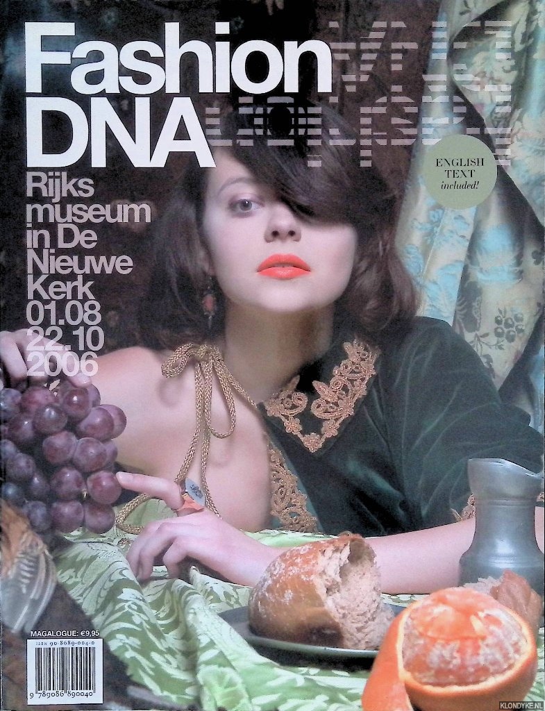 Stolk, Maddy (eindredactie) - Fashion DNA catalogustijdschrift bij de modetentoonstelling van het Rijksmuseum in de Nieuwe Kerk 01.08/22.10 2006