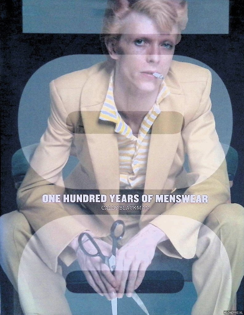 Blackman, Cally - One Hundred Years of Menswear
