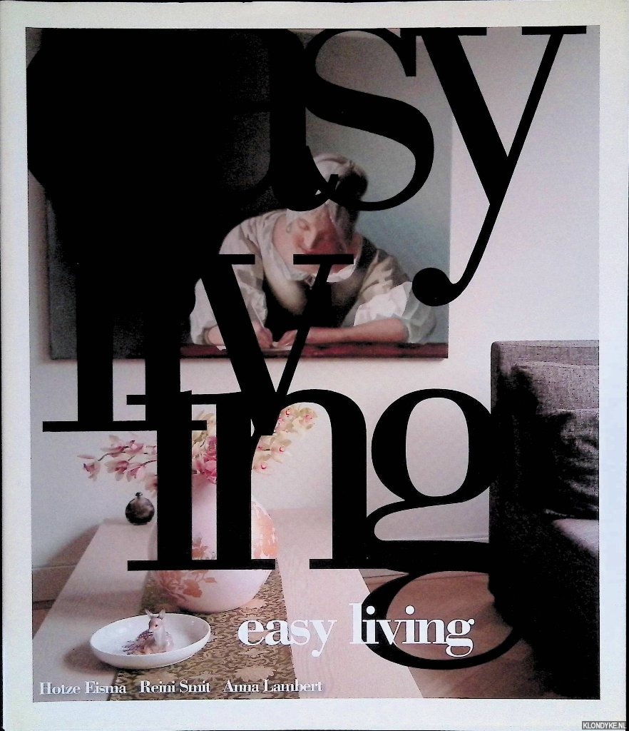 Eisma, Hotze & Reini Smit & Anna Lambert - Easy living