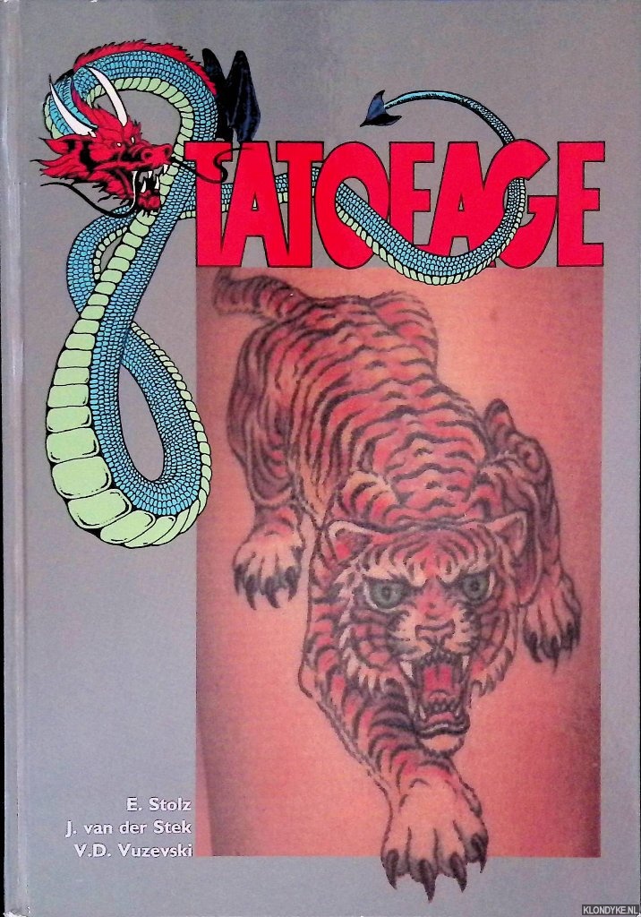 Stolz, E. & J. van der Stek & V.D. Vuzevski - Tatoeage