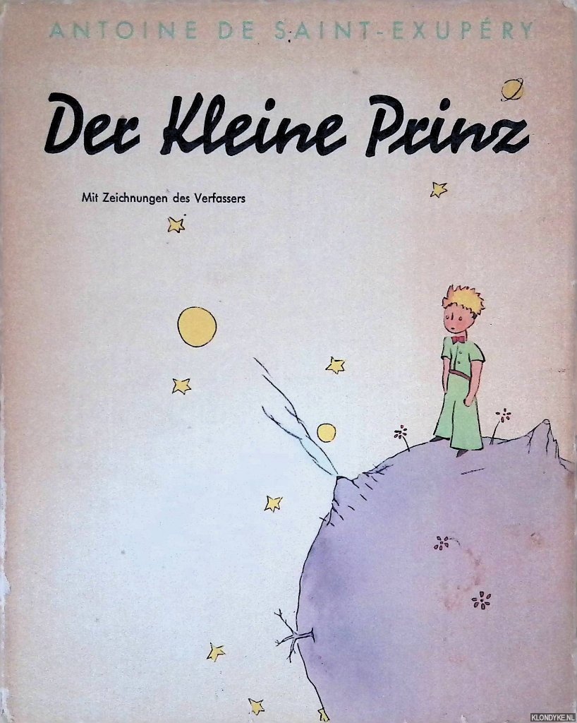 Saint-Exupry, Antoine de - Der kleine Prinz: mit Zeichnungen des Verfassers