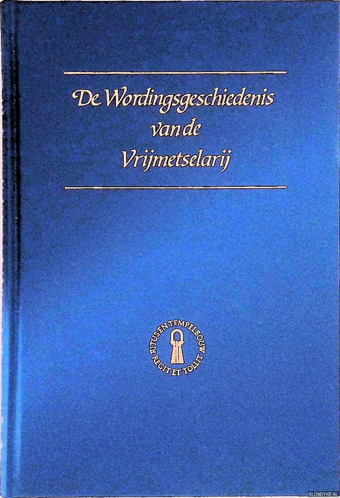 Knoop, Douglas & G.P. Jones - De Wordingsgeschiedenis van de Vrijmetselarij