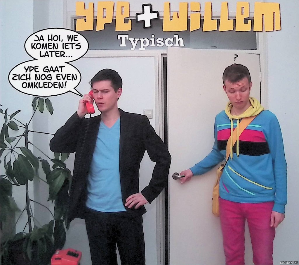 Driessen, Ype & Willem Stam - Ype + Willem: Typisch