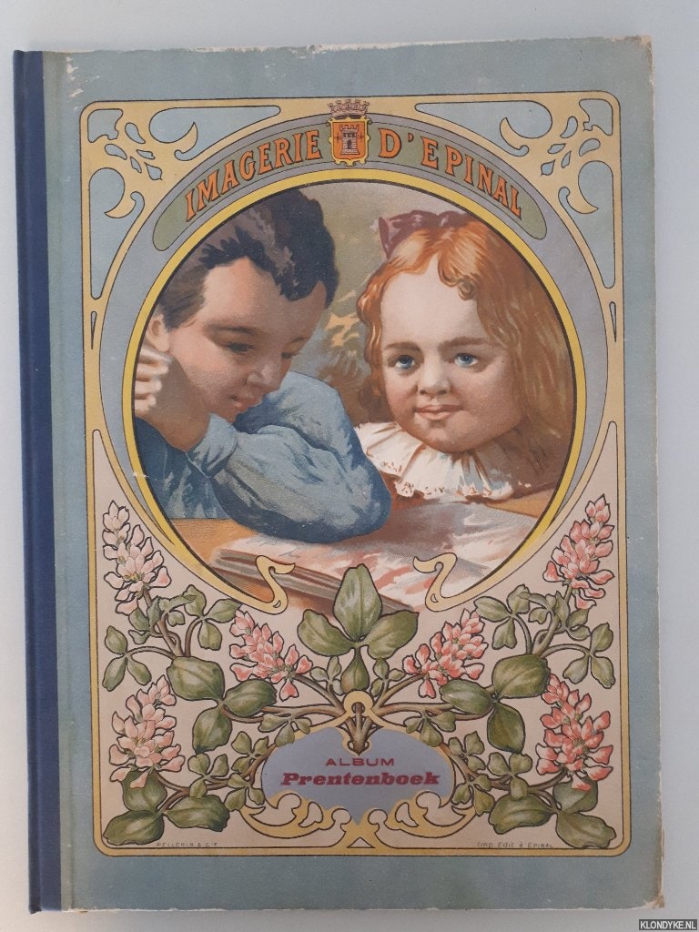 Imagerie Pelerin - Imagerie d'Epinal: Album Prentenboek