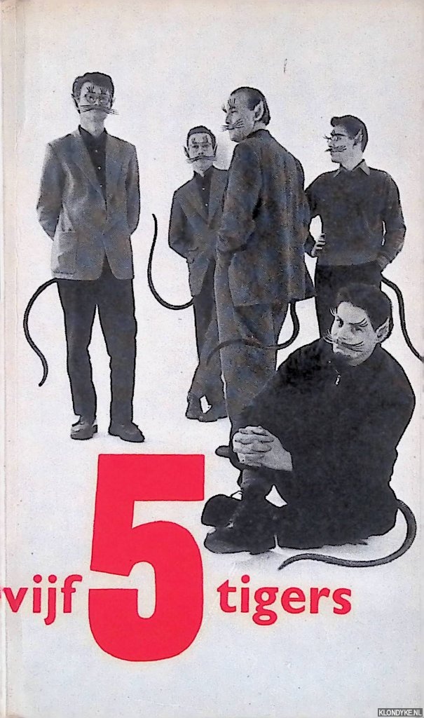 Kouwenaar, Gerrit (met een inleiding van en samengesteld door) - Vijf 5 tigers. Een bloemlezing uit het werk van Remco Campert, Jan Elburg, Gerrit Kouwenaar, Lucebert, Bert Schierbeek