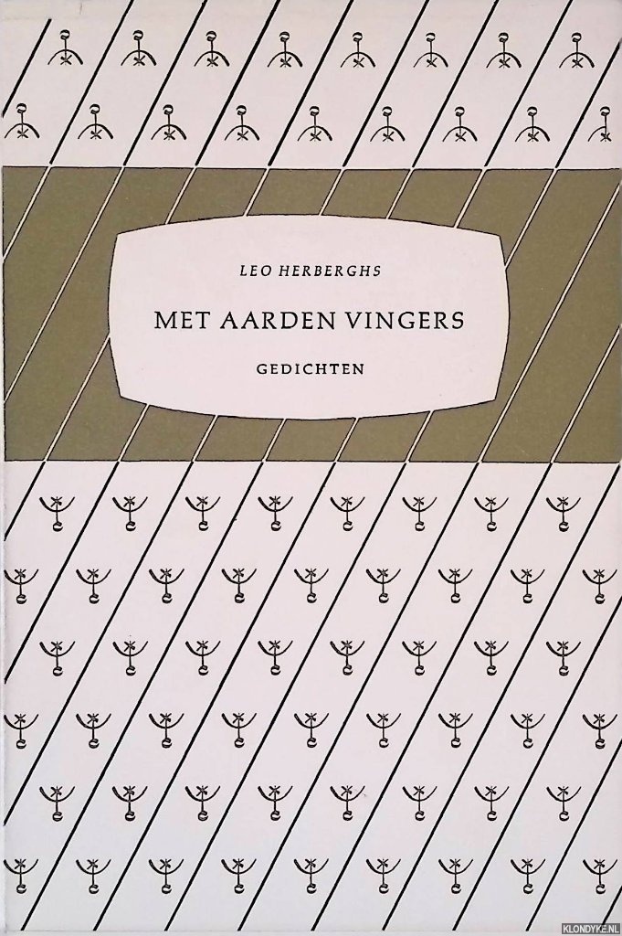 Herberghs, Leo - Met aarden vingers: gedichten