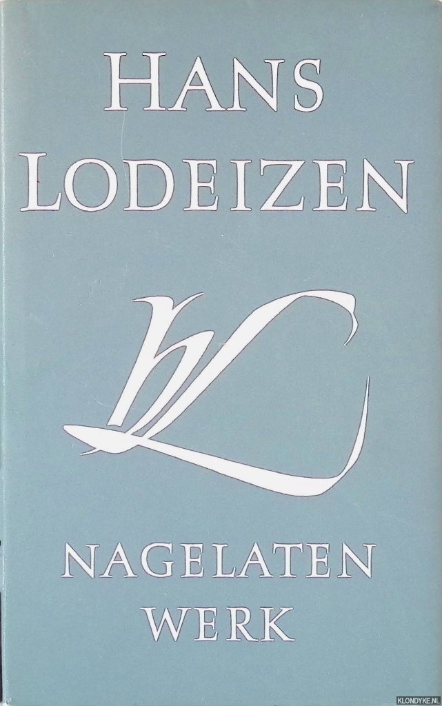 Lodeizen, Hans - Nagelaten werk
