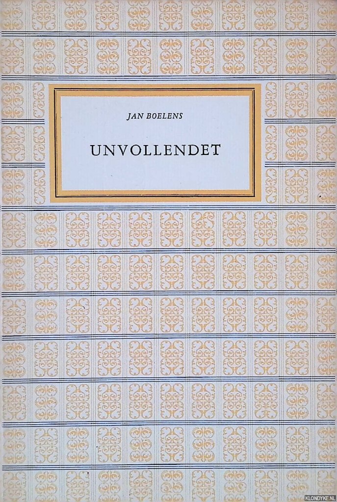 Boelens, Jan - Unvollendet