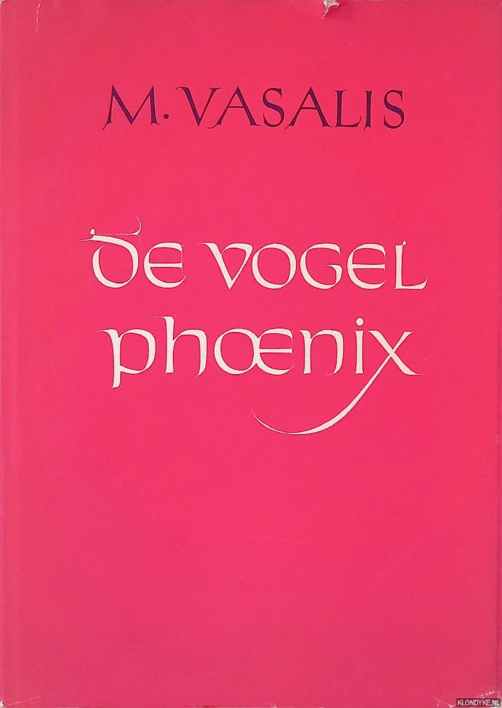 Vasalis, M. - De vogel Phoenix