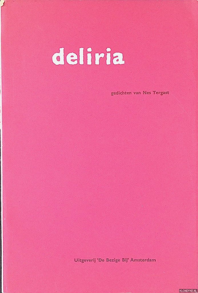 Tergast, Nes - Deliria