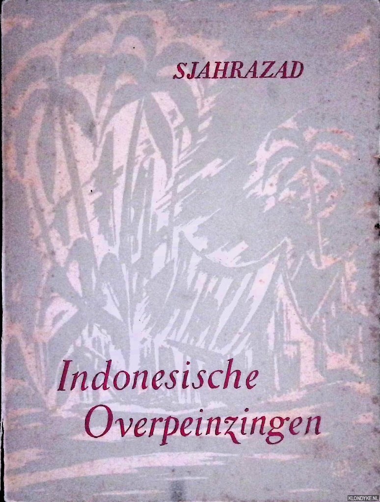 Sjahrazad - Indonesische overpeinzingen