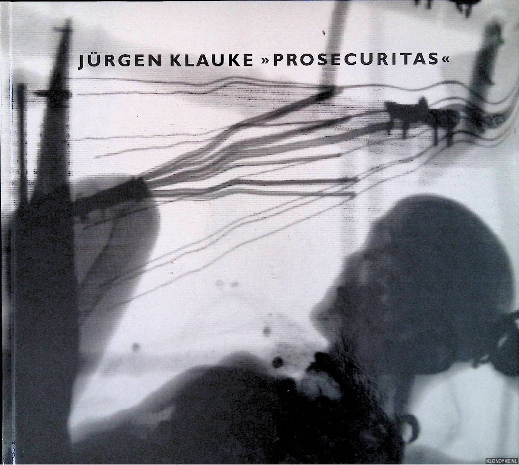 Herzog, Hans-Michael - Jrgen Klauke: Prosecuritas