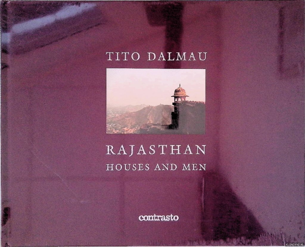 Dalmau, Tito - Rajasthan : Houses and Men