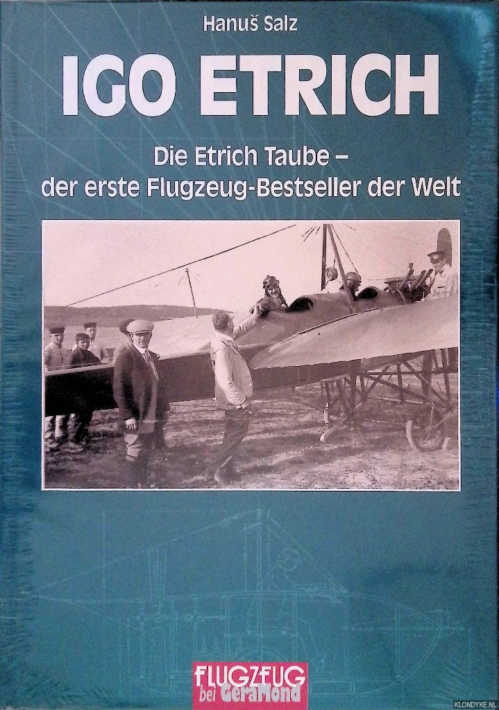 Salz, Hanus - Igo Etrich: Leben und Werk