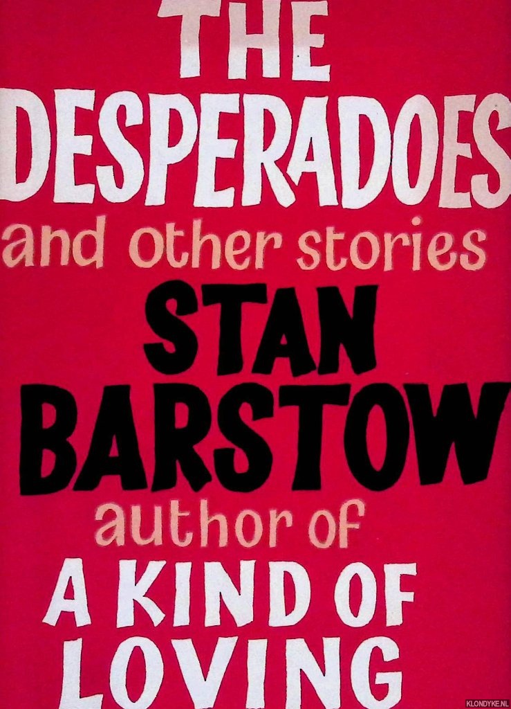 Barstow, Stan - The Desperadoes and Other Stories