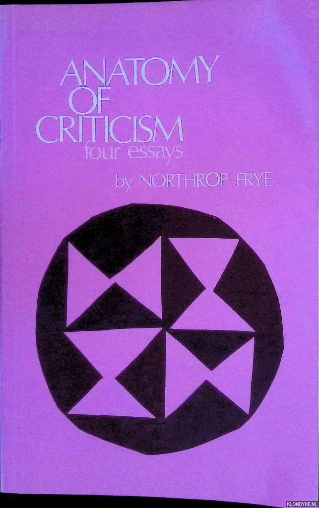 Frye, Northrop - Anatomy of Criticism: Four Essays