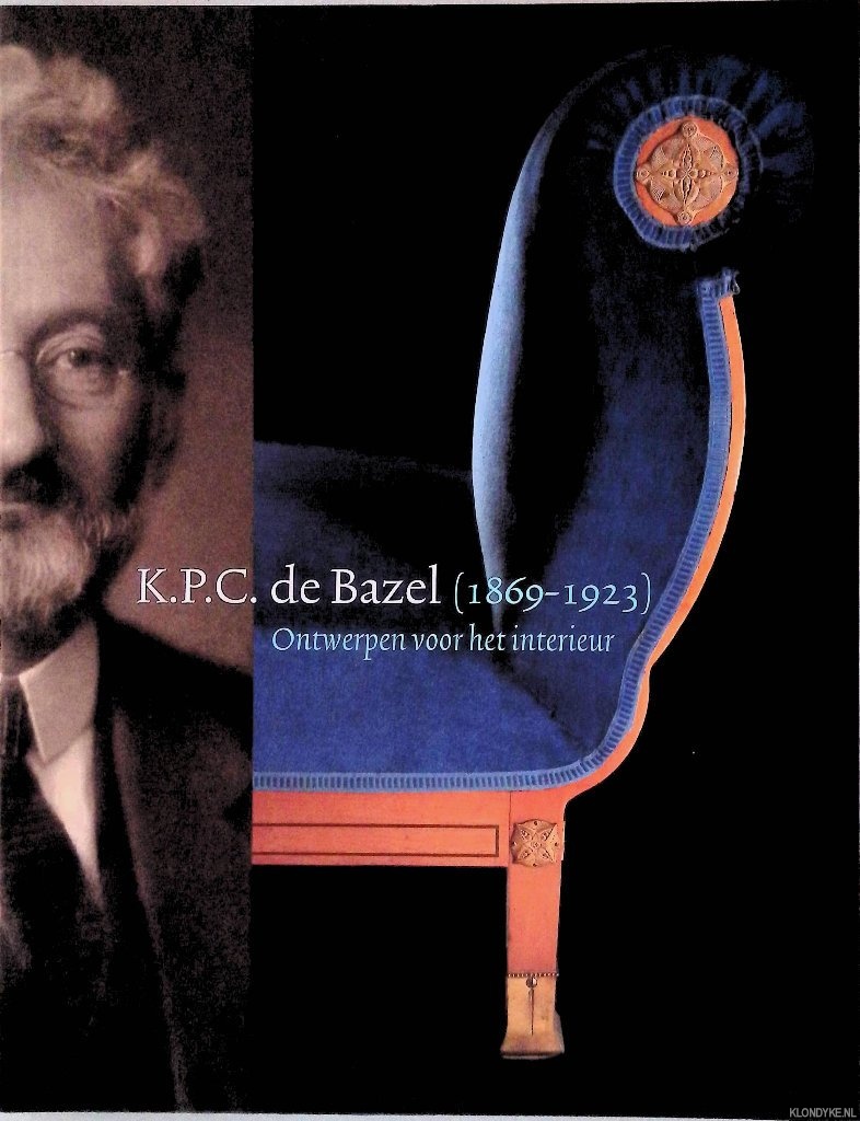 Brentjens, Y. & T.M. Elins - K.P.C.de Bazel (1869-1923): ontwerpen voor het interieur