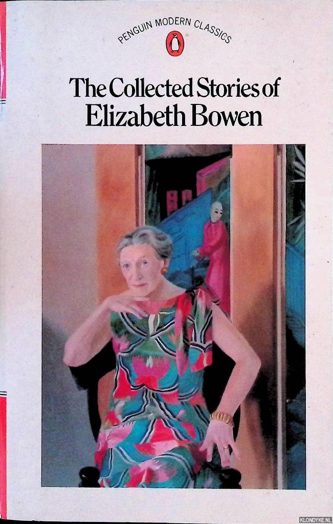 Bowen, Elizabeth - The Collected Stories of Elizabeth Bowen