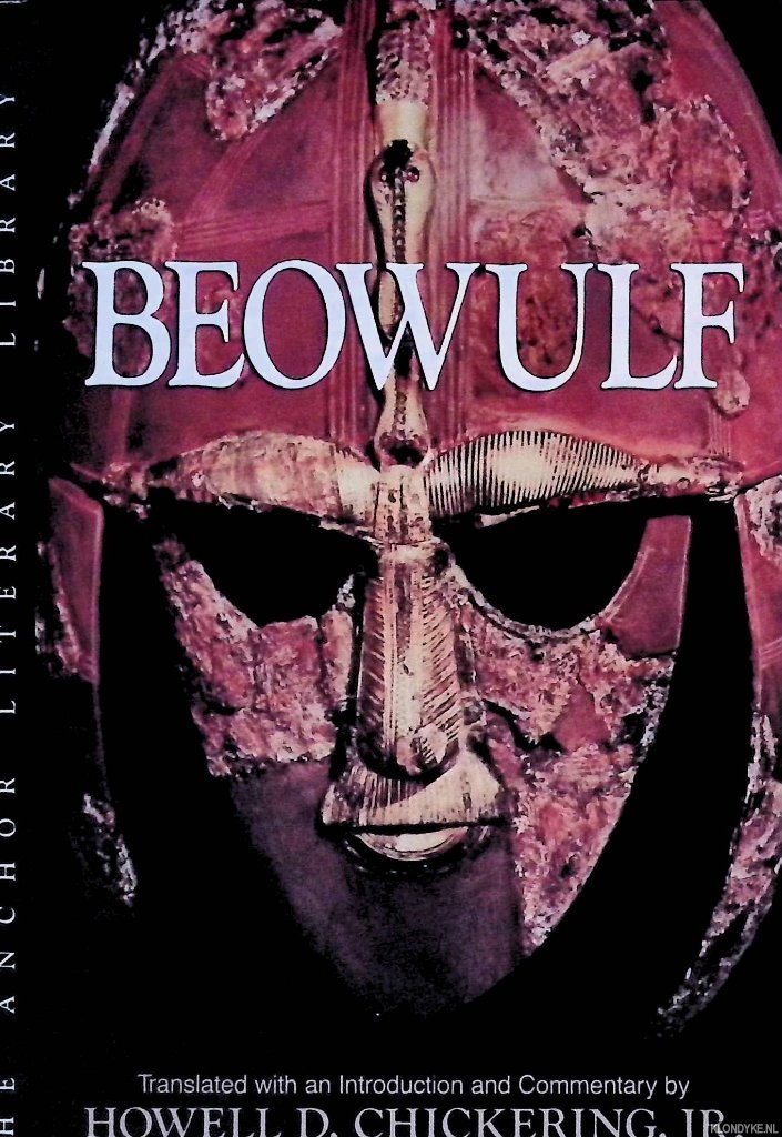 Chickering Jr., Howell D. (translated with an introduction and commentary by) - Beowulf: a dual-language edition