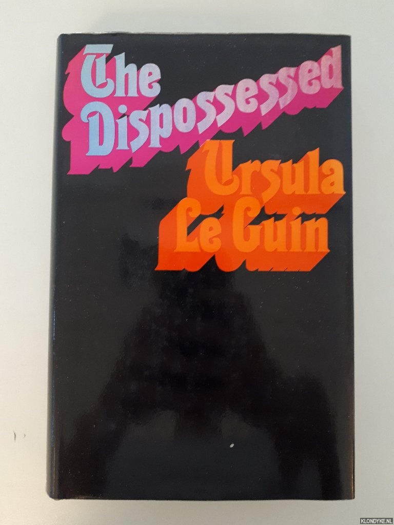 Guin, Ursula le - The Dispossessed *FIRST EDITION*