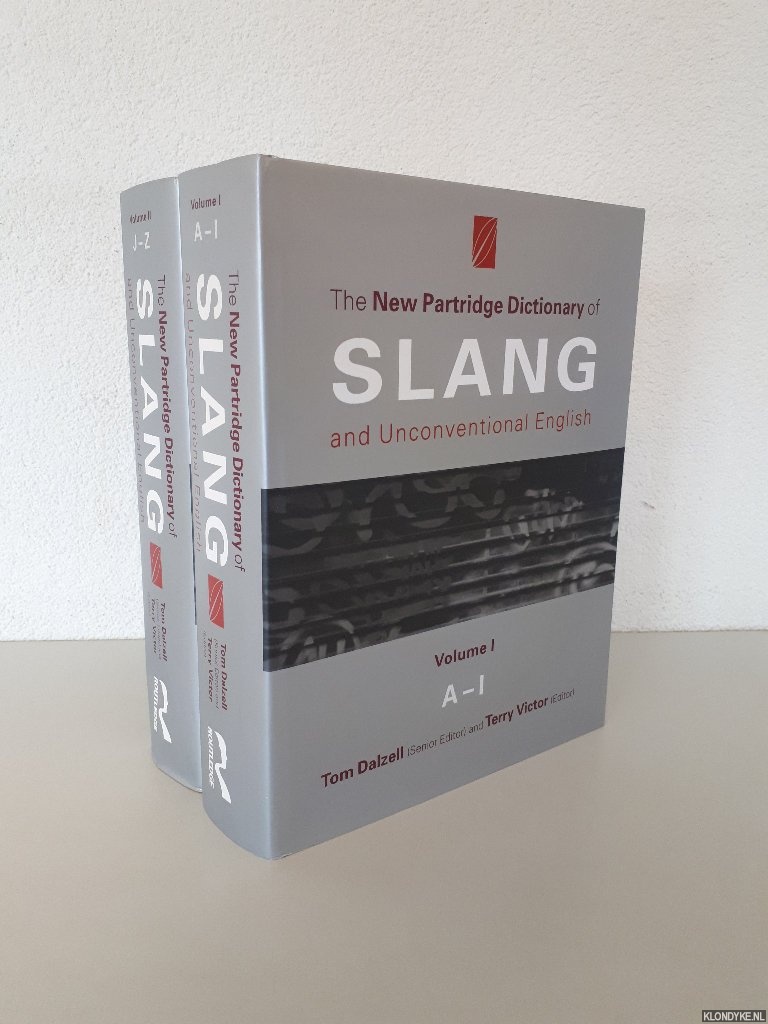 Dalzell, Tom & Terry Victor (editors) - The New Partridge Dictionary of Slang and Unconventional English (2 volumes)