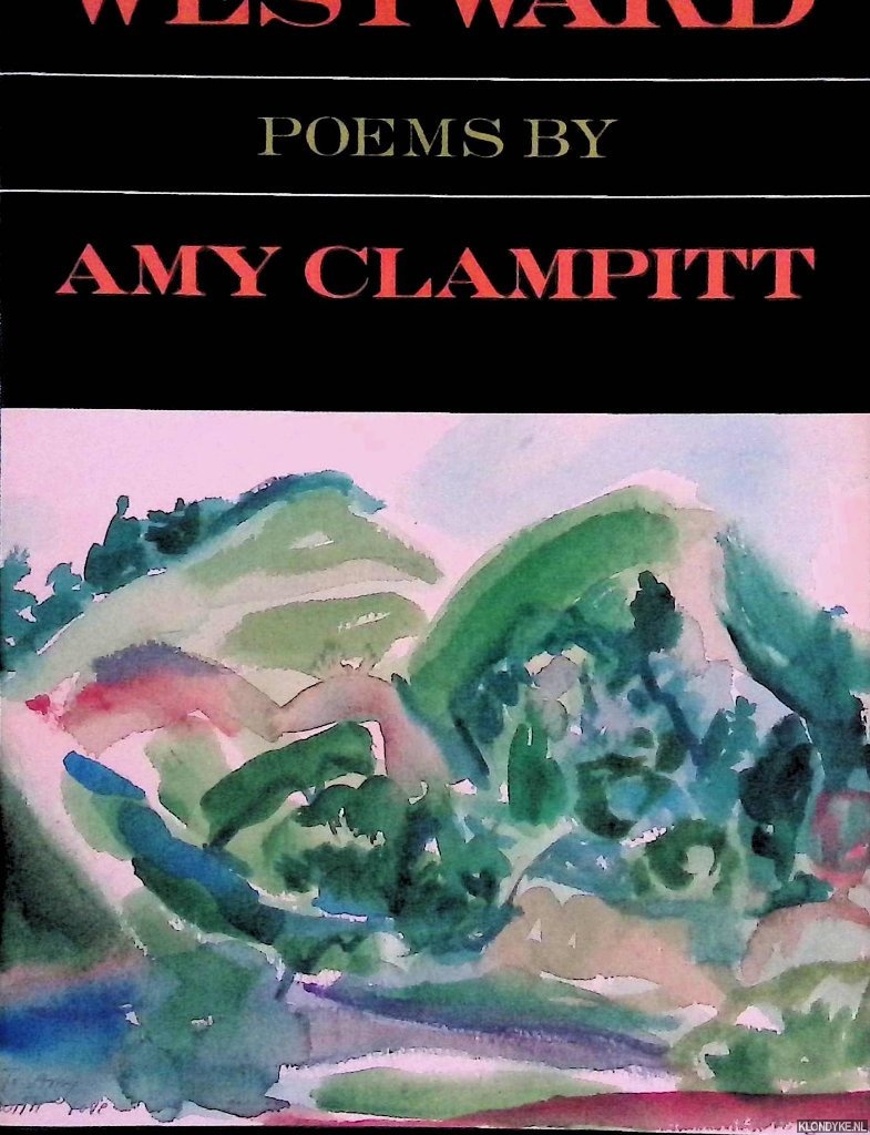 Clampitt, Amy - Westward: Poems
