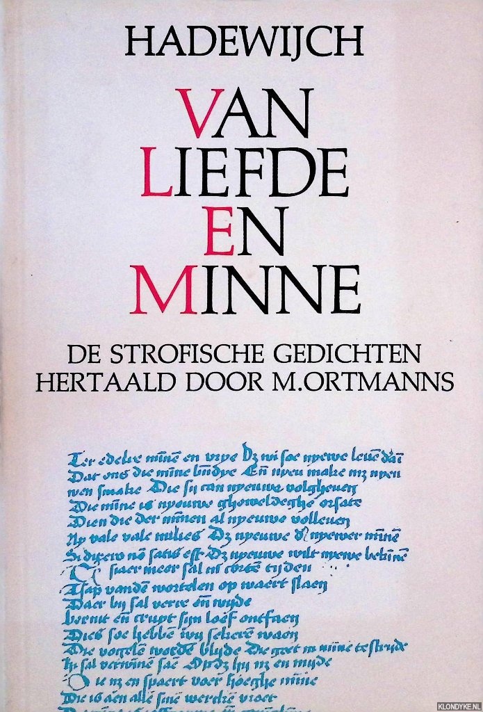 Hadwijch & M. Ortmanns (hertaling) - Van liefde en minne: de strofische gedichten